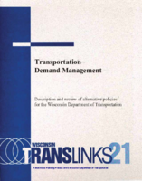 Transportation Demand Management Description and Review of Alternative Policies for the Wisconsin Department of Transportation