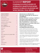 Summary Report Comparative Effectiveness of Alternative SmartphoneBased Nudges to Reduce Cellphone Use While Driving Final Report