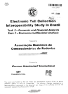 Electronic toll collection interoperability study in Brazil Task 2  economic and financial analysis and Task 3  environmentalsocietal analysis