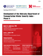 Development of the Nebraska Department of Transportation Winter Severity Index  Phase II