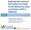 Exploring the Impact of the Federal Tax Credit on the Decision to Lease or Purchase a PEV in California
