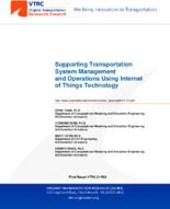 Supporting Transportation System Management and Operations Using Internet of Things Technology