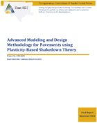 Advanced Modeling and Design Methodology for Pavements Using PlasticityBased Shakedown Theory