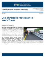 Use of positive protection in work zones  transportation synthesis