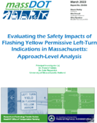 Evaluating the Safety Impacts of Flashing Yellow Permissive LeftTurn Indications in Massachusetts ApproachLevel Analysis