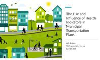 The Use and Influence of Health Indicators in Municipal Transportation Plans