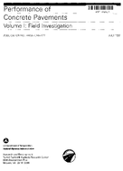 Performance of Concrete Pavements Volume I Field Investigation