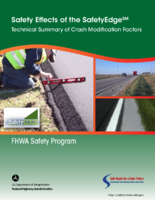 Safety Effects of the SafetyEdgeSM Technical Summary of Crash Modification Factors
