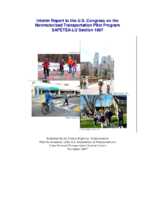 Interim report to the US Congress on the Nonmotorized Transportation Pilot Program SAFETEALU Section 1807