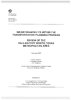 Mainstreaming ITS within the transportation planning process  review of the DallasFort Worth Texas metropolitan area