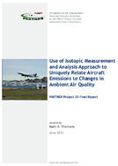 Use of Isotopic Measurement and Analysis Approach to Uniquely Relate Aircraft Emissions to Changes in Ambient Air Quality