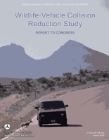 WildlifeVehicle Collision Reduction Study Report to Congress