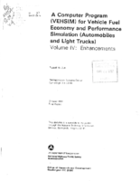 A Computer Program VEHSIM For Vehicle Fuel Economy and Performance Simulation Automobiles and Light Trucks Volume IV Enhancements