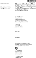 Where the Safety Rubber Meets the Shop Floor A Confirmatory Model of Management Influence on Workplace Safety