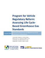 Program for Vehicle Regulatory Reform Assessing Life CycleBased Greenhouse Gas Standards