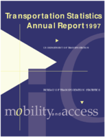 Transportation Statistics Annual Report 1997 Mobility and Access