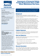 Assessment of Connected Vehicle Friction Measurement Data on DOT Winter Maintenance Use Cases Summary