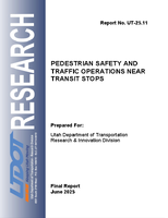 Pedestrian Safety and Traffic Operations Near Transit Stops 2025