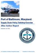 Port of Baltimore Maryland Supply Chain Policy Tabletop Exercise After Action Report