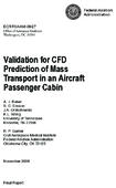 Validation for CFD Prediction of Mass Transport in an Aircraft Passenger Cabin