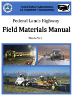 Federal Lands Highway Field Materials Manual March 2021