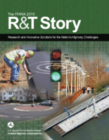 The FHWA 2015 RT story  research and innovative solutions for the nations highway challenges