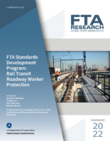 FTA Standards Development Program Rail Transit Roadway Worker Protection