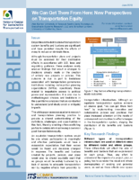 We Can Get There From Here New Perspectives on Transportation Equity Policy Brief
