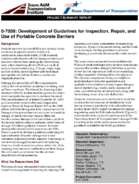 Development of Guidelines for Inspection Repair and Use of Portable Concrete Barriers Project Summary