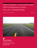 Safety evaluation of lane and shoulder width combinations on rural twolane undivided roads