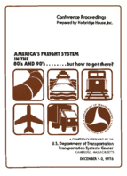 Americas Freight System in the 80s and 90s  But How to Get There  Conference Papers on Advance Freight System Technology