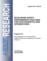 Developing Safety Performance Functions for Utah Roadways and Intersections