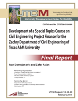 Development of a special topics course on civil engineering project finance for the Zachry Department of Civil Engineering of Texas AM University