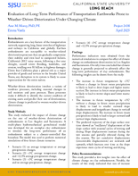 Evaluation of LongTerm Performance of Transportation Earthworks Prone to WeatherDriven Deterioration Under Changing Climate Summary