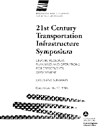 21st Century Transportation Infrastructure Symposium Linking Regional Planning and Operations for Effective ITS Deployment Executive Summary December 1617 1966