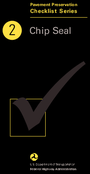 Pavement Preservation Checklist Series  Chip Seal