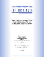 Adaptive Cruise Control System Design and Its Impact on Traffic Flow Final Report