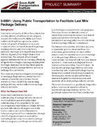Using Public Transportation to Facilitate Last Mile Package Delivery Project Summary