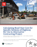 Calculating Road User Cost for Specific Sections of Highway for Use in Alternative Contracting Project