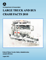 Large Truck and Bus Crash Facts 2010