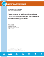 Development of a ThreeDimensional Laser Scanning Prototype for Pavement Preservation Applications