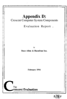 The Crescent Evaluation Appendix D Crescent Computer System Components Evaluation Report