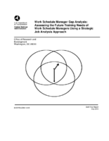 Work schedule manager gap analysis  assessing the future training needs of work schedule managers using a strategic job analysis approach