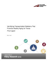 Identifying transportation solutions that promote healthy aging for Texas  final report
