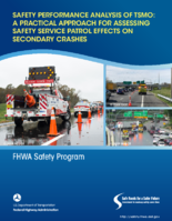 Safety Performance Analysis of TSMO A Practical Approach for Assessing Safety Service Patrol Effects on Secondary Crashes