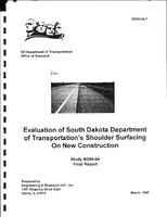 Evaluation of South Dakota Department of Transportations Shoulder Surfacing on New Construction