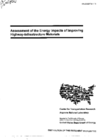 Assessment of the Energy Impacts of Improving HighwayInfrastructure Materials
