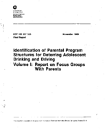 Identification of Parental Program Structures for Deterring Adolescent Drinking and Driving Volume 1 Report on Focus Groups with Parents