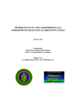 Petroleum Use and Greenhouse Gas Emissions of Selected Alternative Fuels