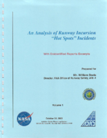 An analysis of runway incursion Hot Spots incidents  with deidentified reports excerpts  volume 1